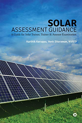 Solar Assessment Guidance : A Guide for Solar Trainee, Trainer & Assessor Examination