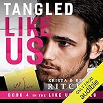 Cover of Tangled Like Us