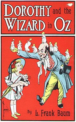 Dorothy and the Wizard in Oz [Penguin classics] (Annotated) (English Edition)