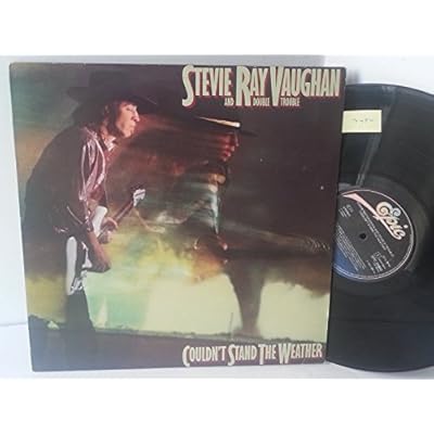 STEVIE RAY VAUGHAN AND DOUBLE TROUBLE cant stand the weather, EPC 25940