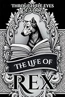 The Life of Rex B0DPN69B4F Book Cover