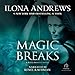 Magic Breaks: Kate Daniels, Book 7