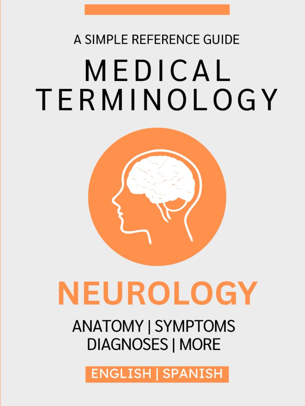 Neurology Medical Terminology Guide (English & Spanish)
