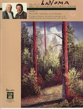 Art of Bill Alexander and Lowell Speers Series 1 Wet on Wet Oil Painting