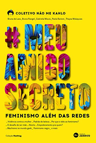 #MeuAmigoSecreto: Feminismo além das redes
