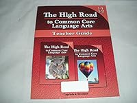 The High Road to Common Core Language Arts Teacher Guide 0791555097 Book Cover