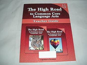 Paperback The High Road to Common Core Language Arts Teacher Guide (1-1, 1-2) Book