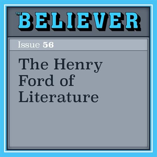The Henry Ford of Literature