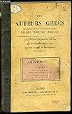  LES AUTEURS GRECS : ARISTOPHANE, PLUTUS - EXPLIQUES D\'APRES UNE METHODE NOUVELLE.