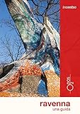  Ravenna. Una guida
