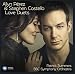 Ailyn Pérez and Stephen Costello: Love Duets