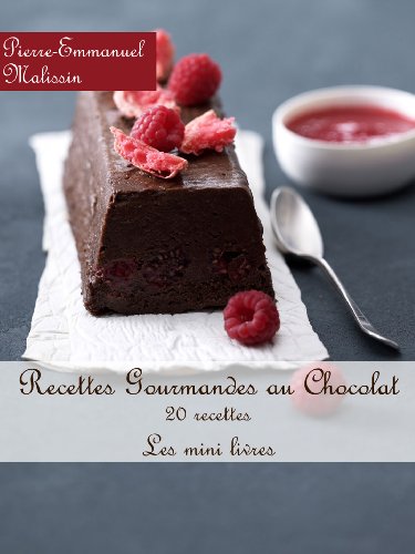 Télécharger Recettes Gourmandes au chocolat (Les minis livres t. 1) PDF Ebook En Ligne
