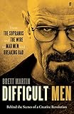 Difficult Men: From The Sopranos and The Wire to Mad Men and Breaking Bad