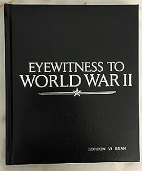 Leather Bound Eyewitness to World War II - LEATHER BOUND 2007 (National Geographic Eyewitness To) Book