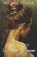 The Three Graces 1519259565 Book Cover