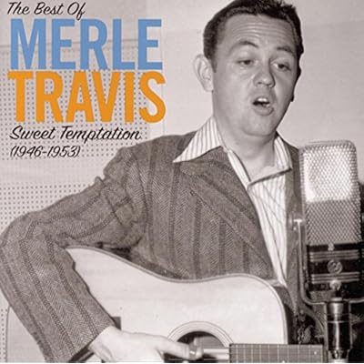 Sweet Temptation: the Best of Merle Travis 1946-1953
