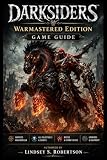 Darksiders: Warmastered Edition Game Guide: The Definitive Horseman’s Path Through Fire, Vengeance, and Redemption