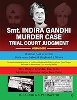 Smt. INDIRA GANDHI MURDER CASE: TRIAL COURT JUDGMENT Volume One B0FZV7SSL7 Book Cover