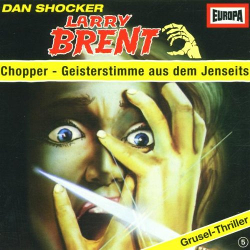 Larry Brent 5-Chopper-Geis