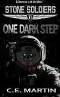 One Dark Step (Stone Soldiers #11) 1512100927 Book Cover