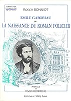 Emile Gaboriau Ou La Naissance Du Roman Policier 2711692779 Book Cover