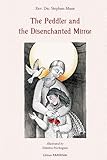The Peddler and the Disenchanted Mirror