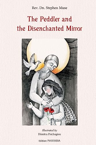 The Peddler and the Disenchanted Mirror