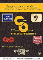 Chesapeake & Ohio Railway Series #31 C&O Heralds, Symbols & Advertising 0939487462 Book Cover