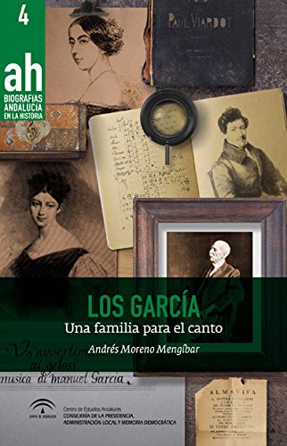 Los García (2ª edición): Una familia para el canto: 4 (Biografías AH)
