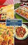  25 Recetas de Enchiladas de Cocción Lenta - banda 2: Desde deliciosas Enchiladas con Arroz y Miel hasta sabrosos Platos de Camarones