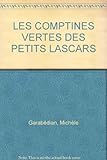  Les Petits Lascars, Les Comptines vertes des petits lascars ( à partir de 3-4 ans) (Album)