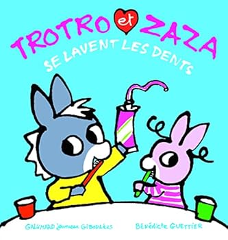 Paperback Trotro et Zaza se lavent les dents [French] Book