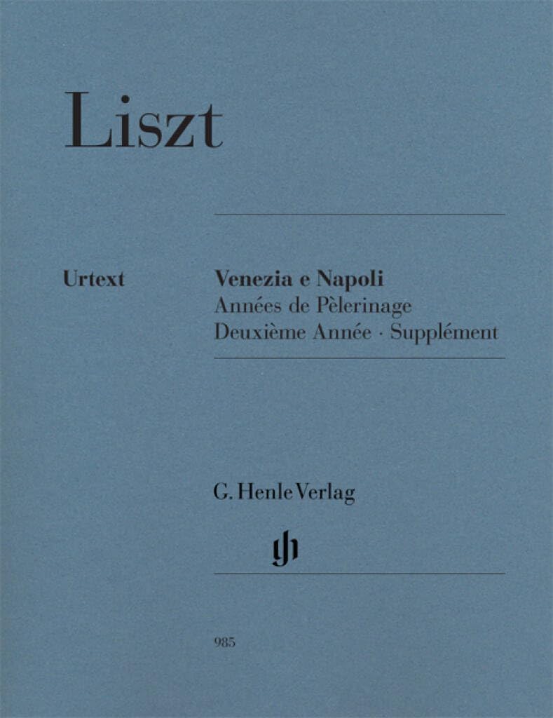 Venezia e Napoli; Années de Pèlerinage - Deuxième Année. Supplément - piano - (HN 985): Instrumentation: Piano solo