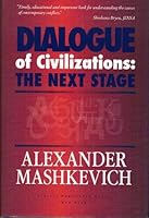 Dialogue of Civilizations: The Next Stage 1932686290 Book Cover