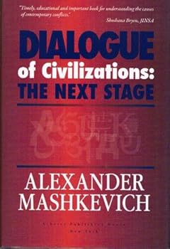 Hardcover Dialogue of Civilizations: The Next Stage Book