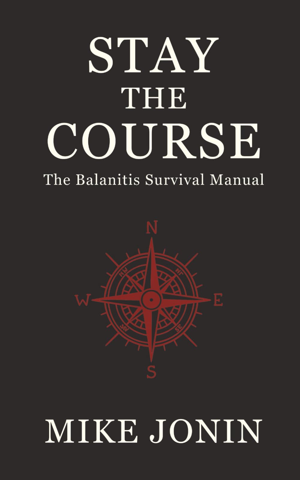 Stay the Course: The Balanitis Survival Manual