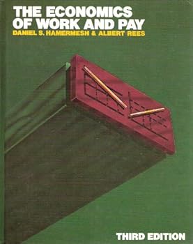 Hardcover The Economics of Work and Pay Book