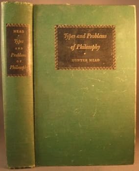 Hardcover Types and problems of philosophy: An introduction Book