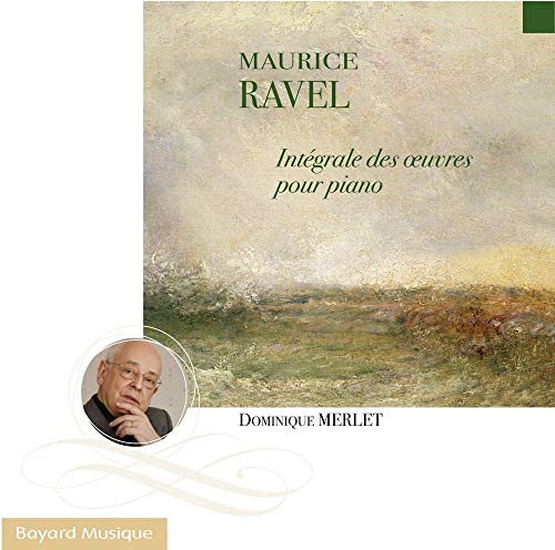 Ravel-Intégrale des Œuvres pour Piano