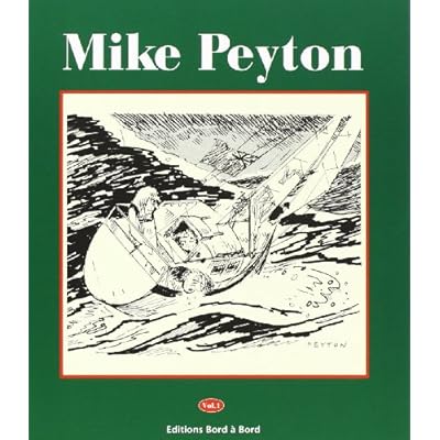 Mike Peyton tome 1