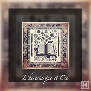 Couverture de L'h&eacute;r&eacute;siarque et Cie