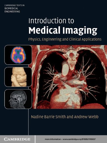 Introduction to Medical Imaging: Physics, Engineering and Clinical Applications (Cambridge Texts in Biomedical Engineering)