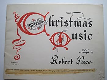 Staple Bound Christmas Music Arranged by Robert Pace Book 1 Book