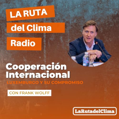 Cooperaci&oacute;n Internacional: Luxemburgo y su compromiso
