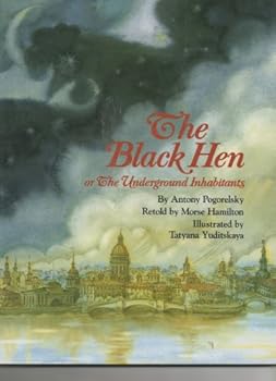 Hardcover The Black Hen or The Underground Inhabitants Book