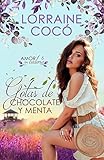  Gotas de chocolate y menta (Amor en cadena nº 6)