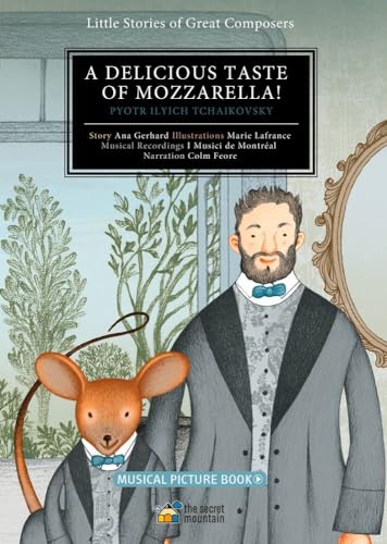 Delicious Taste Of Mozzarella: Tchaikovsky