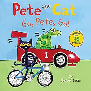 Book cover Pete the Cat: Go, Pete, Go!: Includes Over 30 Stickers! – A Groovy Picture Book About a Bicycle Race and the Joy of the Journey