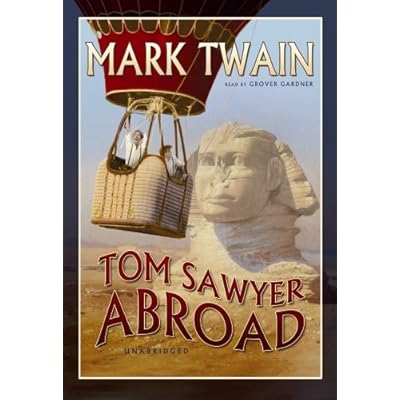 Tom Sawyer Abroad: Library Edition