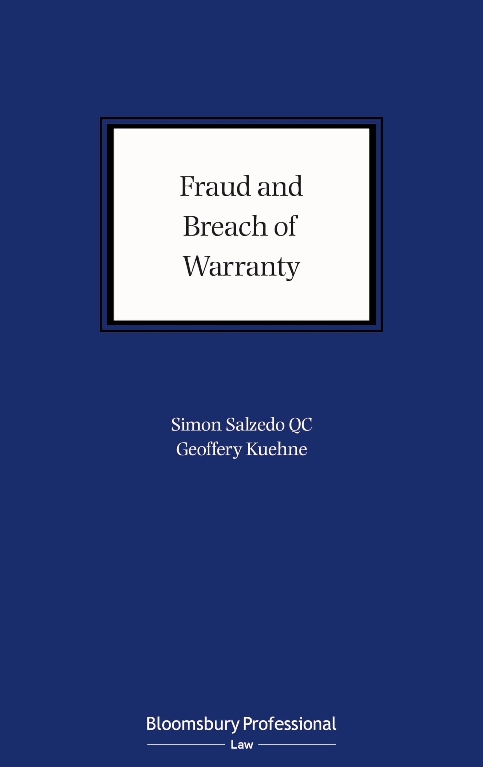 Buy Fraud and Breach of Warranty: Buyers’ Claims and Sellers’ Defences — BookShops.in